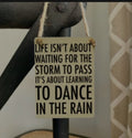 Storm Mini Sign — Dance in the Rain