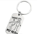 Daddy Is My Hero Keyring