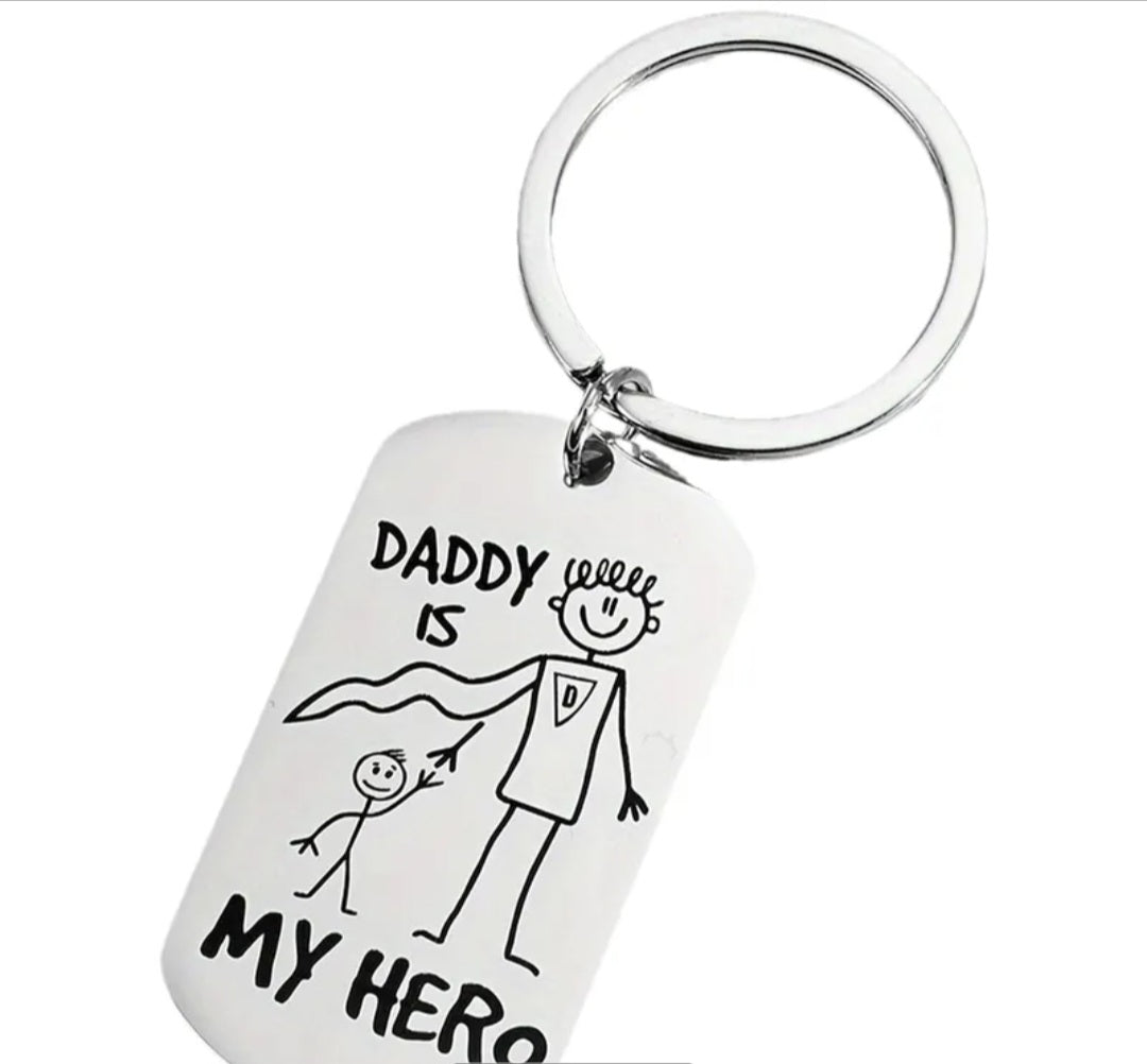 Daddy Is My Hero Keyring