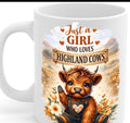 Just a Girl Who Loves Highland Cows Mug
