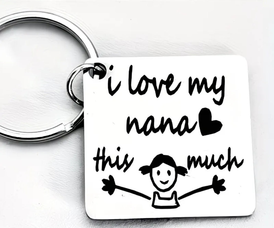 I Love My Nana Keyring