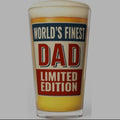 World's Finest Dad Pint Glass