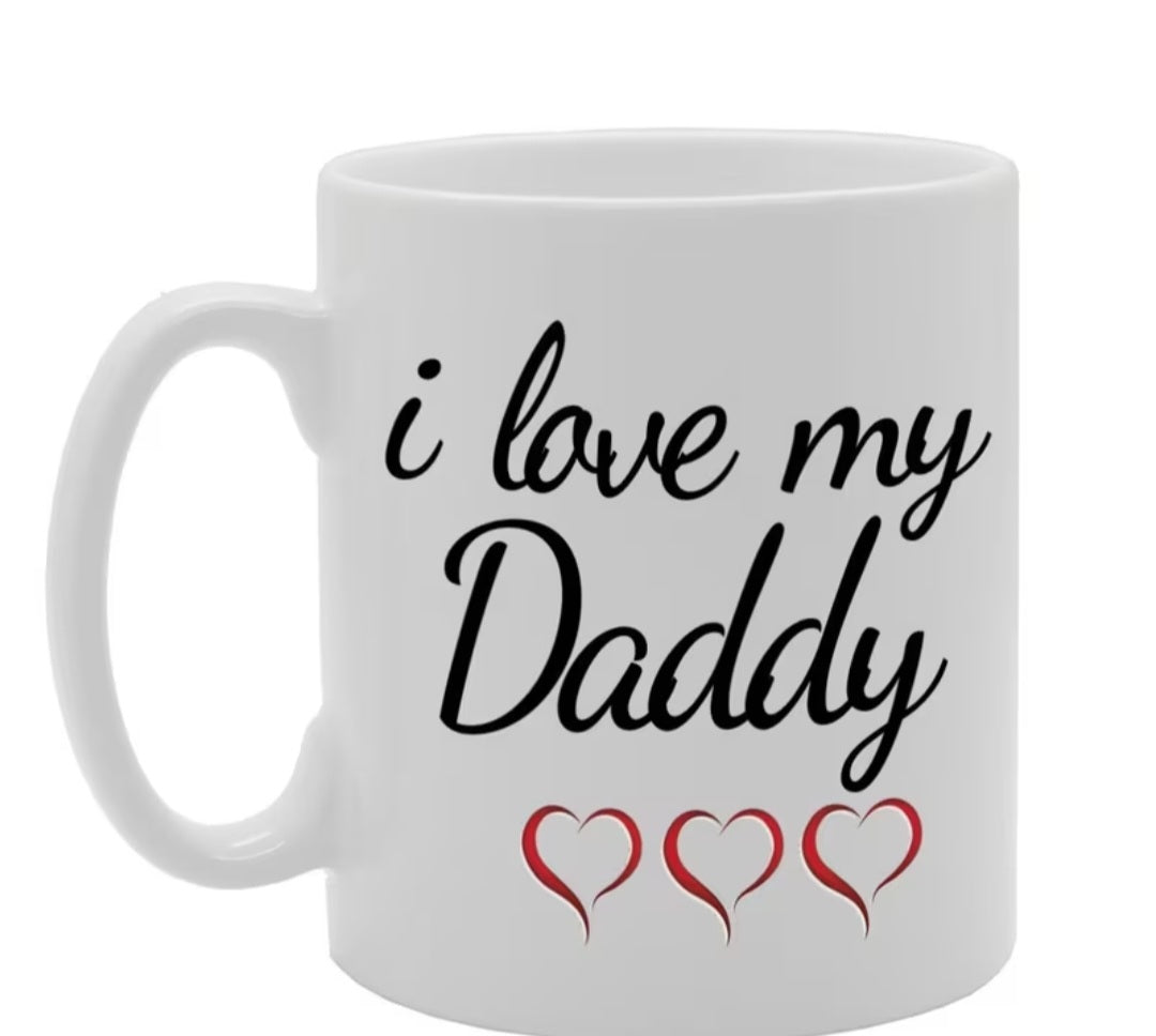 I Love My Daddy Mug